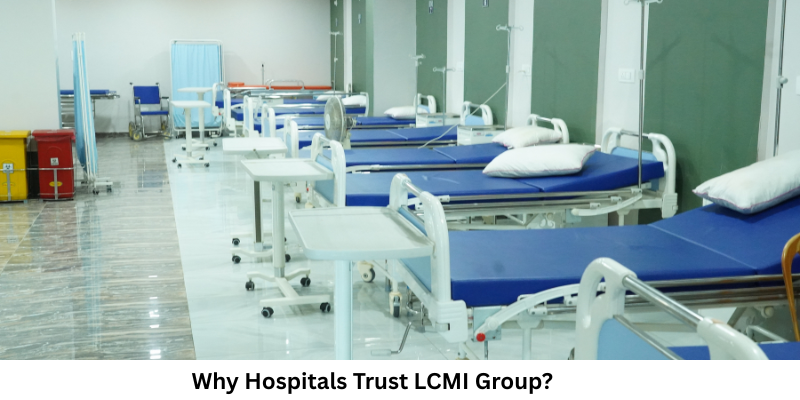 Hospitals trust LCMI Group for quality medical equipment and hospital furniture.